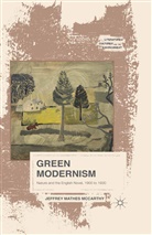 Jeffrey Mathes McCarthy - Green Modernism