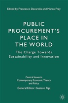 M. Piga Frey, Decarolis, F Decarolis, F. Decarolis, M Frey, M. Frey... - Public Procurement''s Place in the World