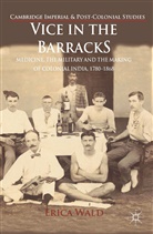 E Wald, E. Wald, Erica Wald - Vice in the Barracks
