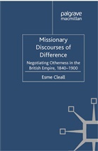 E Cleall, E. Cleall, Esme Cleall - Missionary Discourses of Difference