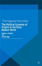 Sophus A. Roge Reinert, Reinert, S Reinert, S. Reinert, P. Roge, Røge... - Political Economy of Empire in the Early Modern World