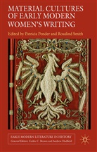 P Smith Pender, Patricia Smith Pender, Pender, P Pender, P. Pender, Smith... - Material Cultures of Early Modern Women''s Writing