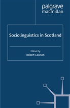 R. Lawson, Lawson, R Lawson, R. Lawson - Sociolinguistics in Scotland