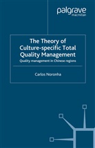 C. Noronha, Carlos Noronha - Theory of Culture-Specific Total Quality Management