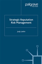 J Larkin, J. Larkin, Judy Larkin - Strategic Reputation Risk Management