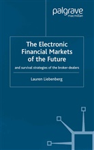 L Liebenberg, L. Liebenberg, Lauren Liebenberg - Electronic Financial Markets of the Future