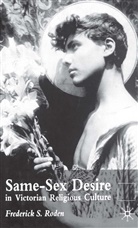 F Roden, F. Roden, Frederick S. Roden - Same-Sex Desire in Victorian Religious Culture