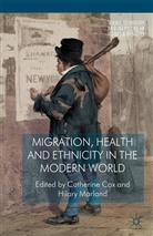 C. Cox, Cox, C Cox, C. Cox, Catherine Cox, Marland... - Migration, Health and Ethnicity in the Modern World