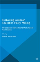 Manuel Souto-Otero, Souto-Otero, M Souto-Otero, M. Souto-Otero - Evaluating European Education Policy-Making