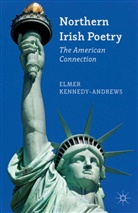 E Kennedy-Andrews, E. Kennedy-Andrews, Elmer Kennedy-Andrews - Northern Irish Poetry
