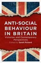 Sarah Pickard, Pickard, S Pickard, S. Pickard, Sarah Pickard - Anti-Social Behaviour in Britain