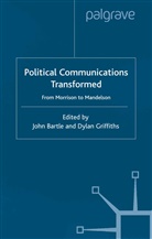 Joh Bartle, John Bartle, John Griffiths Bartle, Dylan Griffiths, Bartle, J Bartle... - Political Communications Transformed