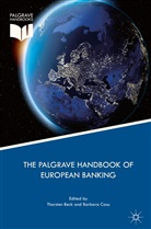 Thorsten Casu Beck, Thorste Beck, Thorsten Beck, Casu, Casu, Barbara Casu - Palgrave Handbook of European Banking