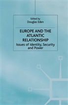 Douglas Eden, None, Eden, D Eden, D. Eden, Douglas Eden - Europe and the Atlantic Relationship