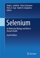 Petra A Tsuji et al, Vadim N. Gladyshev, Dolph L. Hatfield, Ulric Schweizer, Ulrich Schweizer, Petra A. Tsuji - Selenium