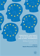 Beatri Pérez de las Heras, Beatriz Pérez de las Heras - Democratic Legitimacy in the European Union and Global Governance
