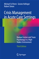 Gesin Hofinger, Gesine Hofinger, Robert Simon, Michae St Pierre, Michael St Pierre, Michael St. Pierre... - Crisis Management in Acute Care Settings