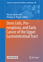 A Wright, A Wright, Marni Jansen, Marnix Jansen, Nicholas Wright, Nicholas A. Wright... - Stem Cells, Pre-neoplasia, and Early Cancer of the Upper Gastrointestinal Tract