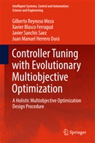 Xavie Blasco Ferragud, Xavier Blasco Ferragud, Juan Manuel Herrero Durá, Gilberto Reynoso Meza, Gilbert Reynoso Meza, Gilberto Reynoso Meza... - Controller Tuning with Evolutionary Multiobjective Optimization
