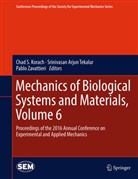 Srinivasa Arjun Tekalur, Srinivasan Arjun Tekalur, Chad S Korach, Chad S. Korach, Srinivasan Arjun Tekalur, Pablo Zavattieri - Mechanics of Biological Systems and Materials
