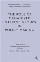 Debora Ginebri Di Gioacchino, Debora Di Gioacchino, Ginebri, S Ginebri, S. Ginebri, Sergio Ginebri... - Role of Organized Interest Groups in Policy Making
