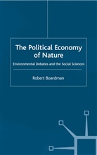 R Boardman, R. Boardman, Robert Boardman - Political Economy of Nature