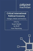 S. Shields, Bruff, I Bruff, I. Bruff, Ian Bruff, H Macartney... - Critical International Political Economy