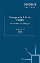 L. Fine Weiss, Fine, B Fine, B. Fine, Ben Fine, C. Kyung-Sup... - Developmental Politics in Transition