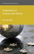 K. Yang, Keming Yang - Capitalists in Communist China