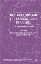 P. Ajakaiye Lewis, Ajakaiye, David Olusanya Ishola Ajakaiye, O Ajakaiye, O. Ajakaiye, Olu Ajakaiye... - Deregulation and the Banking Crisis in Nigeria