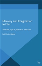 P Lombardo, P. Lombardo, Patrizia Lombardo - Memory and Imagination in Film