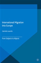 Dr. Gabriella Lazaridis, Gabriella Lazaridis - International Migration into Europe