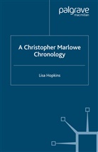 L Hopkins, L. Hopkins - Christopher Marlowe Chronology