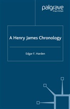 E Harden, E. Harden - Henry James Chronology