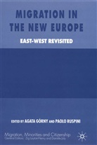 a Ruspini Gorny, Agata Ruspini Gorny, A Gorny, A. Gorny, Agata Gorny, Górny... - Migration in the New Europe