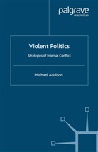 M Addison, M. Addison - Violent Politics