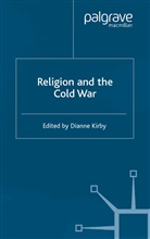 D Kirby, D. Kirby - Religion and the Cold War