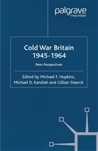 M. Kandiah Hopkins, M. Hopkins, Kandiah, M Kandiah, M. Kandiah, G Staerck... - Cold War Britain