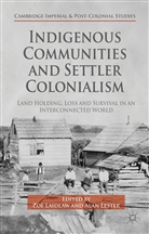 Zoe Lester Laidlaw, A Loparo, Laidlaw, Z Laidlaw, Z. Laidlaw, Lester... - Indigenous Communities and Settler Colonialism