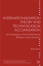 B Jindra, B. Jindra, Bjorn Jindra - Internationalisation Theory and Technological Accumulation