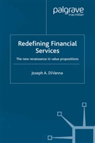 J DiVanna, J. DiVanna, Joseph A. Divanna - Redefining Financial Services