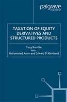 Tony Rumble, Rumble, T Rumble, T. Rumble - Taxation of Equity Derivatives and Structured Products