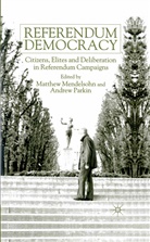M. Parkin Mendelsohn, Mendelsohn, M Mendelsohn, M. Mendelsohn, Parkin, Parkin... - Referendum Democracy