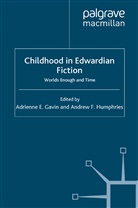 A. Humphries Gavin, Gavin, A Gavin, A. Gavin, Humphries, Humphries... - Childhood in Edwardian Fiction