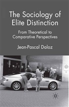 J Daloz, J. Daloz, Jean-Pascal Daloz - Sociology of Elite Distinction