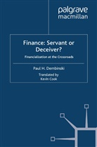 P Dembinski, P. Dembinski - Finance: Servant Or Deceiver?