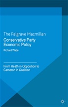 R Wade, R. Wade - Conservative Party Economic Policy