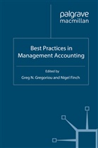 G Finch Gregoriou, Greg N Gregoriou, Finch, Finch, N. Finch, Nigel Finch... - Best Practices in Management Accounting
