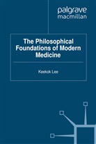 K Lee, K. Lee - Philosophical Foundations of Modern Medicine