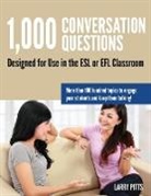 Larry W Pitts, Larry W. Pitts - 1000 Conversation Questions